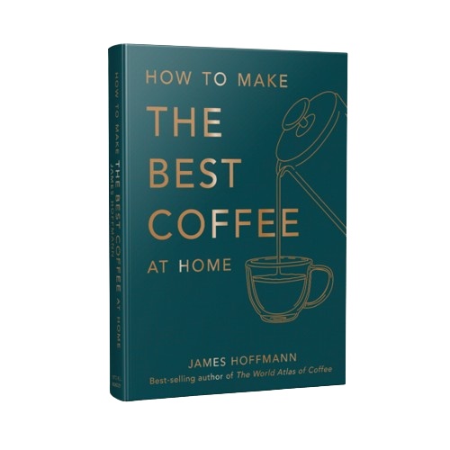 Carte: Cum să faci cea mai bună cafea acasă - James Hoffmann - (EN)
