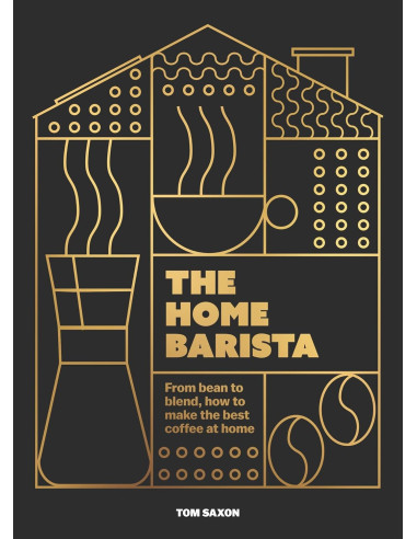Carte: The Home Barista - Tom Saxon